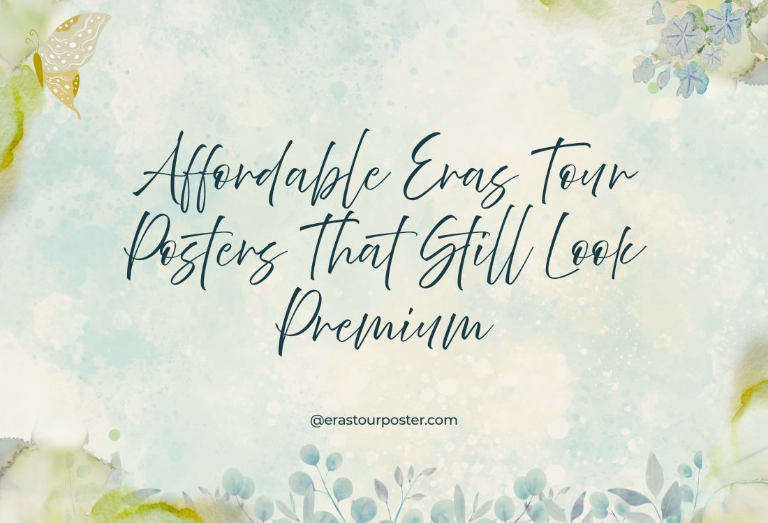 Affordable Eras Tour Posters That Still Look Premium