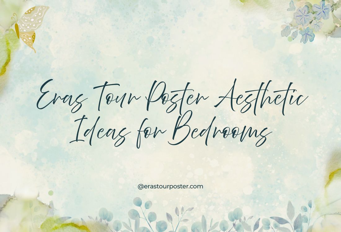 Eras Tour Poster Aesthetic Ideas for Bedrooms